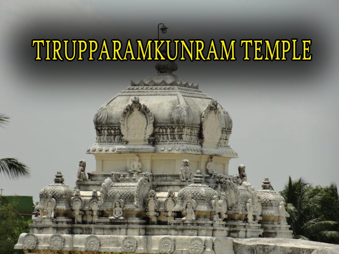 TIRUPPARAMKUNRAM TEMPLE IN KANCHIPURAM