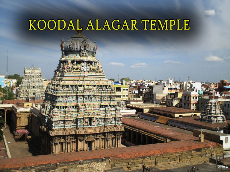 KOODAL ALAGAR TEMPLE MADURAI KOODAL ALAGAR TEMPLE MADURAI