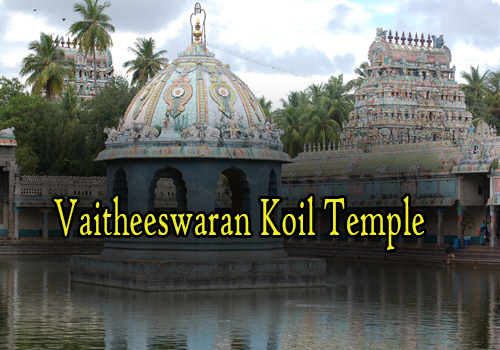Vaitheeswaran Koil Temple in chidambaram