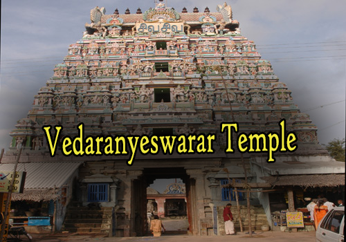 Vedaranyeswarar temple in Thanjavur