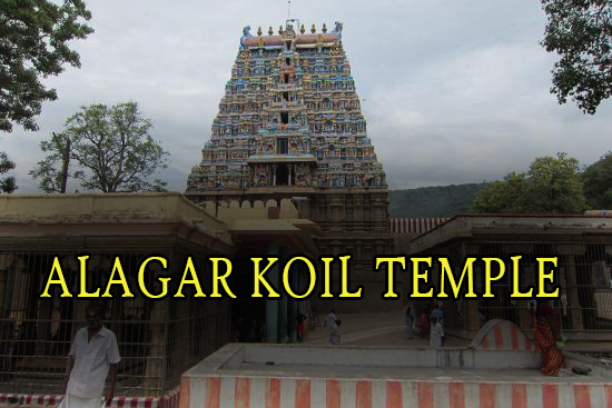 ALAGAR KOIL TEMPLE IN MADURAI