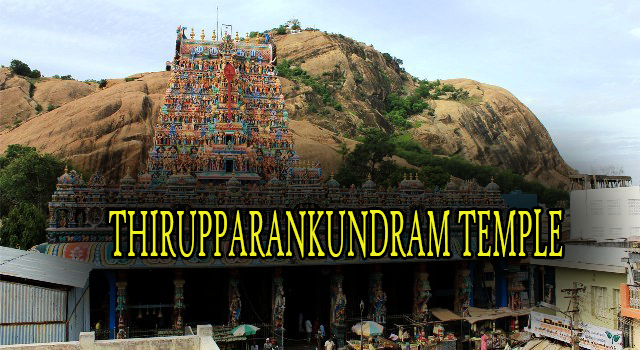 THIRUPPARANKUNDRAM TEMPLE MADURAI