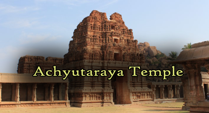 Achyutaraya Temple Hampi Achyutaraya Temple Hampi
