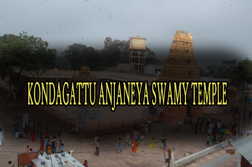 KONDAGATTU ANJANEYA SWAMY TEMPLE