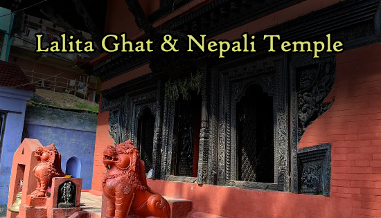 Lalita Ghat & Nepali Temple